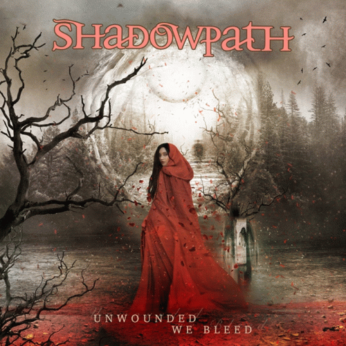 Shadowpath : Unwounded We Bleed